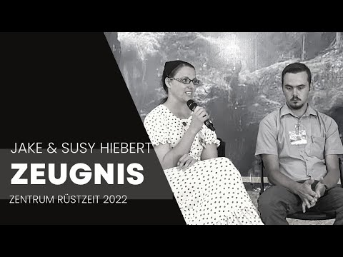 Centro Rüstzeit 2022 Zeugnis - Jake & Susy Hiebert