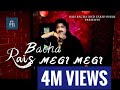 MEGI MEGI RAEES BACHA OFFICIAL SONG 2022