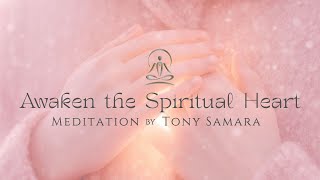Relax, Breathe and Feel Calm - Awaken the Spiritual Heart Meditation