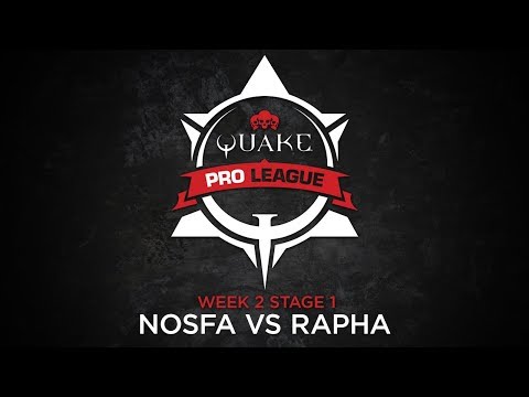nosfa vs rapha - Quake Pro League - Stage 1 Week 2