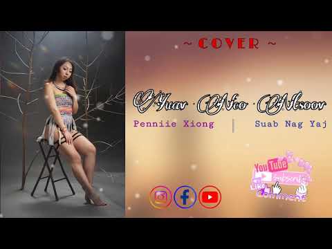 Yuav Nco Ntsoov [COVER] Penniie Xiong