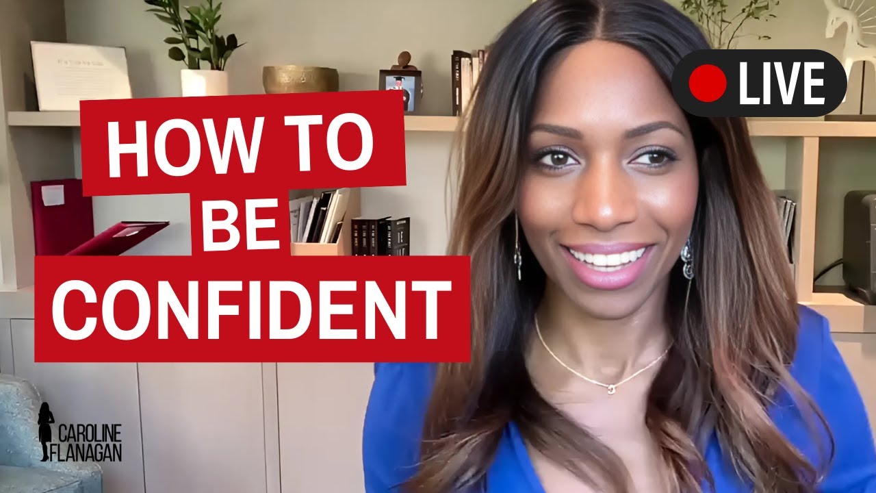 How To Be Confident