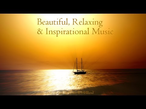 1 Hour of Beautiful Music by Peder B. Helland