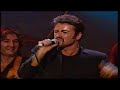 Faith - George Michael (live 1999)