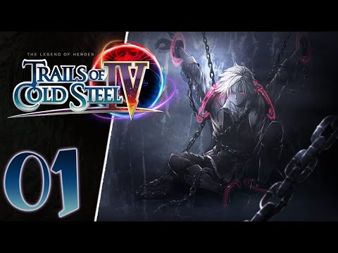 Trails of Cold Steel IV Let's Play/Walkthrough Part 1 『PS4』[1080p/60fps]
