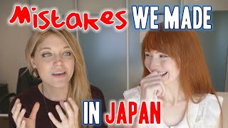 Mistakes we made in Japan 日本での失敗談