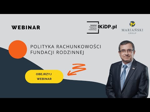 Polityka rachunkowości fundacji rodzinnej #fundacjarodzinna #rachunkowość