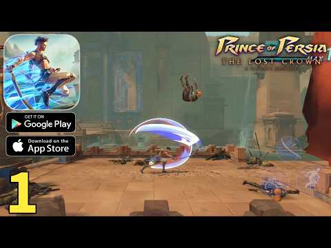Prince of Persia The Lost Crown Mobile Gameplay Walkthrough Part 1 - FULL GAME (ios, Android)