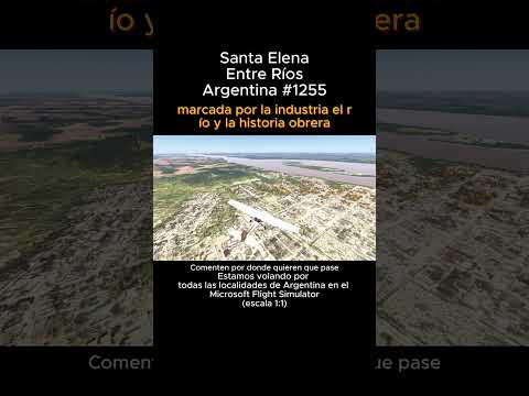 Santa Elena, Entre Ríos desde el Microsoft Flight Simulator #santaelena #entrerios #msfs #argentina
