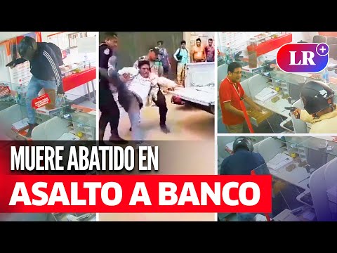 Delincuente MUERE tras FRUSTRADO ASALTO a BANCO DE LA NACIÓN en La Libertad | #LR