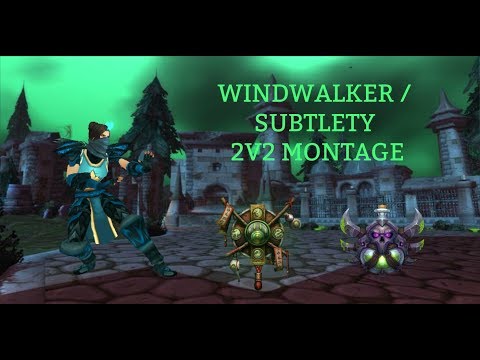 WINDWALKER MONK 2V2 MONTAGE (WW/SUB) - World of Warcraft 7.2.5