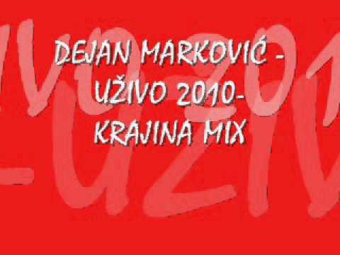 Dejan Marković -uživo 2010- Krajina Mix