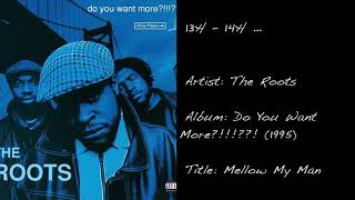 13h - 14h ... (The Roots / Mellow My Man)