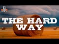 Cameron Whitcomb - The Hard Way (Lyrics)