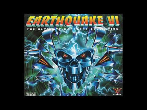 Earthquake VI (The Ultimate Hardcore Collection) Disc 1