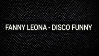 FANNY LEONA - DISCO FUNNY - LETRA