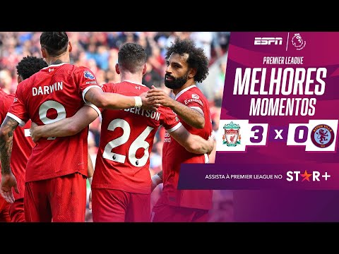 Gols e lances de Liverpool x Aston Villa
