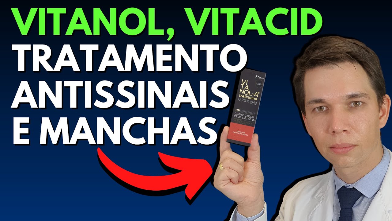 VITACID E VITANOL: Antissinais e Tratamento para Manchas