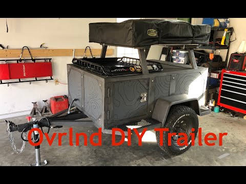Ovrlnd East - DIY Trailer Build