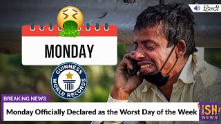 Monday Officially Declared as the Worst Day of the Week