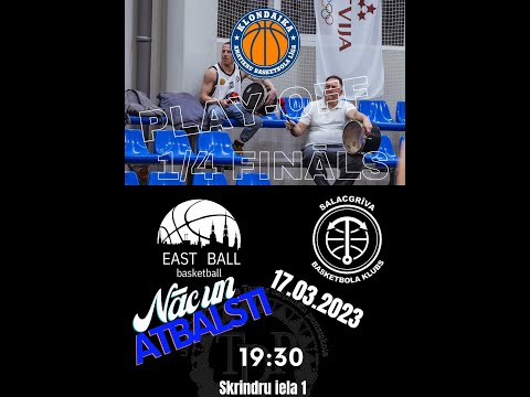 ABL play-off, 1/4 fināls: East-Ball - BK Salacgrīva  (tiešraide)
