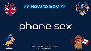 Download lagu 📞 🔥 How to Pronounce phone sex? (CORRECTLY) | Pronunciation Planet mp3