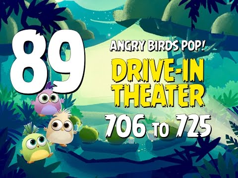 Angry Birds POP! Part 89 - Levels 706 to 725 - Drive-In Theater - Let's Play Android, iOS