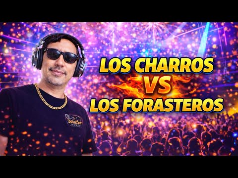 Los Charros Vs Los Forasteros🎧🥂 @WalterAnibal-hd8ue