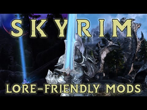 Skyrim: Lore-Friendly Mods You NEED to Try Out!