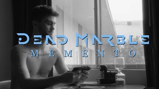 Dead Marble - Memento (Official Music Video)