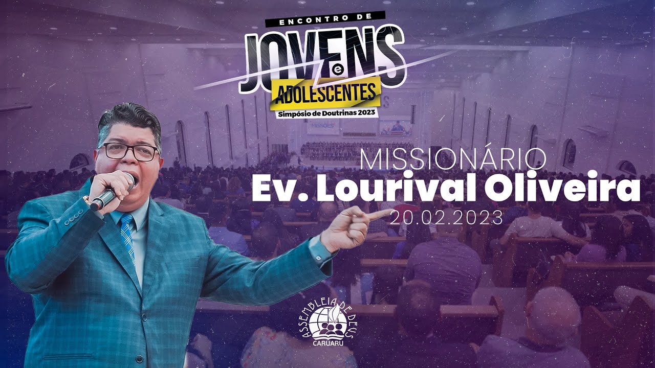 Missionário Ev. Lourival Oliveira | Culto de Missões | IEADPE CARUARU | 20.02.23
