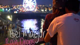 Bei Maejor - Raindrops [dl link + lyrics]