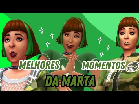 Melhores Momentosda Marta | Creuza's Home | MatSims