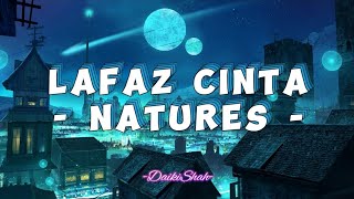 Download lagu Natures - Lafaz Cinta (Lirik Lagu) mp3