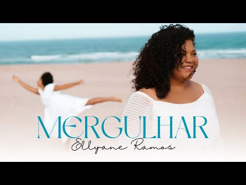 Mergulhar - Ellyane Ramos