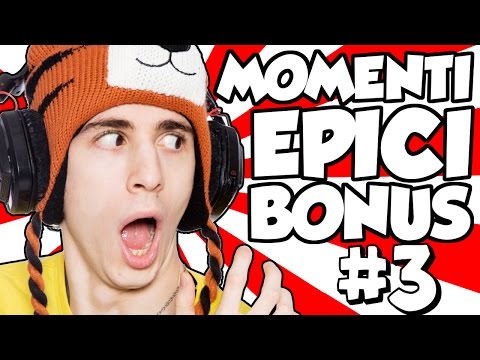 MOMENTI EPICI BONUS #3