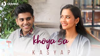khoya sa (Official Music Video)  KASYAP