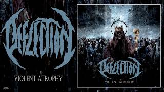 DEFLECTION (Russia) - &quot;Violent Atrophy&quot; 2018 Full Album