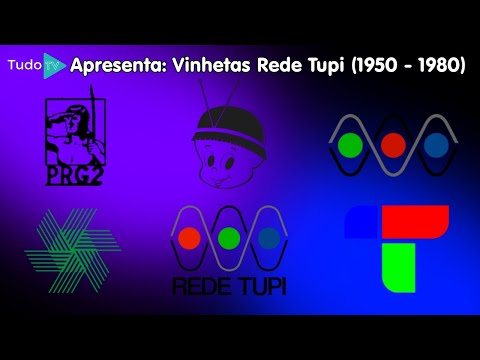 Cronologia #106: Vinhetas Rede Tupi (1950 - 1980)