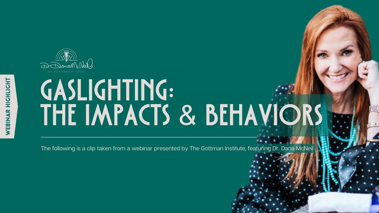 Gaslighting: The impacts and behaviors