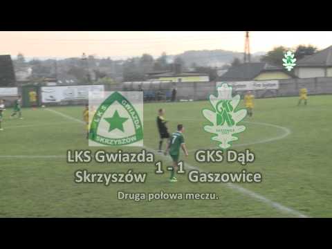 Mecz LKS Gwiazda Skrzyszów - GKS Dąb Gaszowice 27.08.2014r. - SKRÓT