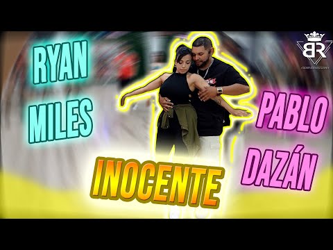 Ryan Miles Ft. Pablo Dazán - Inocente | Brian Ravazzani Bachata