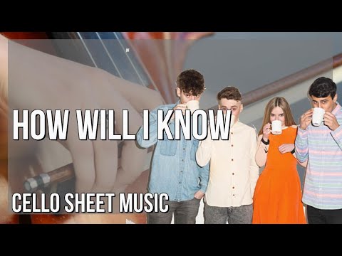 Cello Sheet Music: How to play How Will I Know by Whitney Houston & Clean Bandit