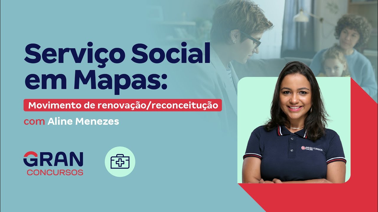Serviço Social em Mapas: Movimento de renovação/reconceituação em mapas