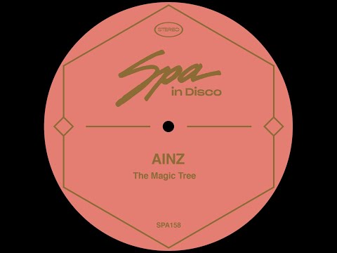 Spa In Disco [SPA158] AINZ - The Magic Tree (Original Mix)