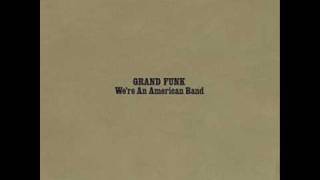 Grand Funk Railroad - Stop Lookin' Back.