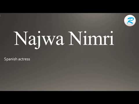 How to pronounce Najwa Nimri