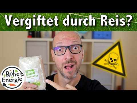 Vergiftet mit ARSEN durch Reis?