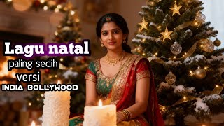 Download lagu KISA KASIH DI MALAM NATAL🌲🌲 versi INDIA BOLLYWOOD {cover} paling sedih dan syahdu mp3 Download lagu KISA KASIH DI MALAM NATAL🌲🌲 versi INDIA BOLLYWOOD {cover} paling sedih dan syahdu mp3