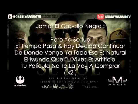 D.Ozi Ft Kendo Kaponi, Pacho  y Cirilo, Jomar El Caballo Negro - Se Fue Remix  (Letra)